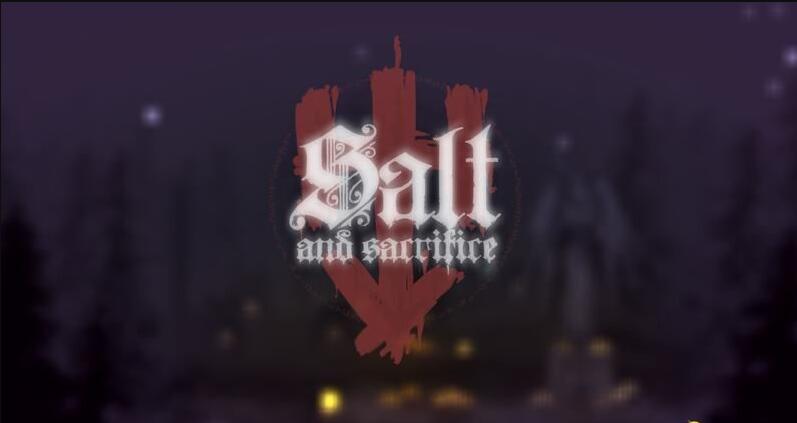 盐与献祭全罪行大全